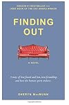 Finding Out: A Novel