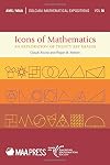 Icons of Mathematics: An Exploration of Twenty Key Images (Dolciani Mathematical Expositions)