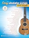 Alfred's easy ukulele songs. 50 hits from across the decades. Rock and pop