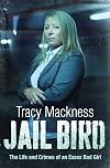 Jail Bird: The Life and Crimes of an Essex Bad Girl