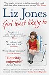 Girl Least Likely to