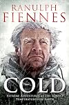 Cold: Extreme Adventures at the Lowest Temperatures on Earth