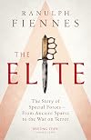 The Elite: The Story of Special Forces – From Ancient Sparta to the War on Terror