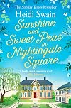 Sunshine and Sweet Peas in Nightingale Square