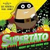 Supertato: Night of the Living Veg: The Perfect Spooktacular Halloween Treat!