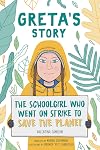 Greta's Story: The Schoolgirl Who Went on Strike to Save the Planet