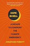 Hope in Hell: A decade to confront the climate emergency