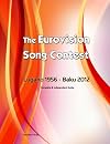 The Complete & Independent Guide to the Eurovision Song Contest 2012