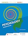 Edexcel Psychology for A Level Book 1 (Edexcel A Level Psychology)