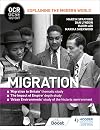 Migration, Empire & the Historic Environment (Explaining the Modern World)