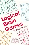 The Mammoth Book of Logical Brain Games (Mammoth Books)