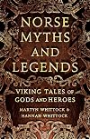 Norse Myths and Legends: Viking tales of gods and heroes