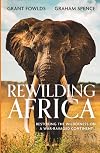 REWILDING AFRICA