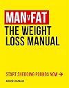 Man v Fat: The Weight-Loss Manual