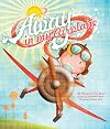 Away in My Airplane