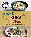 Ramen, Soba & Udon Plus Other Noodle Dishes