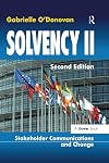 Solvency II: Stakeholder Communications and Change (Second edition). Copy A