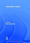 Restorative Justice (Library of Essays on Justice)