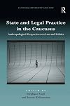 State and Legal Practice in the Caucasus: Anthropological Perspectives on Law and Politics (Cultural Diversity and Law)