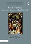 Federico Barocci : inspiration and innovation in early modern Italy