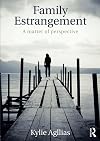 Family Estrangement: A matter of perspective
