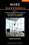 Ravenhill Plays 3 : Shoot/Get Treasure/Repeat + Over there + A life in three acts + Ten plagues + Ghost story + The experiment