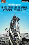If You Don't Let Us Dream, We Won't Let You Sleep (Modern Plays)