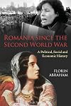 Romania since the Second World War: A Political, Social and Economic History