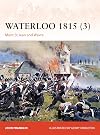 Waterloo 1815 (3): Mont St Jean and Wavre (Campaign)