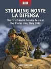 Storming Monte La Difensa: The First Special Service Force at the Winter Line, Italy 1943 (Raid)