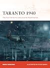 Taranto 1940: The Fleet Air Arm's precursor to Pearl Harbor (Campaign)
