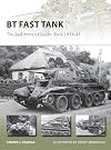 BT Fast Tank: The Red Armyβs Cavalry Tank 1931β45 (New Vanguard, 237)