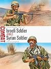 Israeli Soldier vs Syrian Soldier: Golan Heights 1967–73 (Combat)
