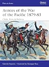 Armies of the War of the Pacific 1879-83: Chile, Peru & Bolivia (Men-at-Arms)