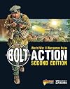 Bolt Action: World War II Wargames Rules: Second Edition