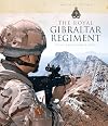 The Royal Gibraltar Regiment: Nulli expugnabilis hosti