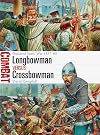 Longbowman vs Crossbowman: Hundred Years’ War 1337–60 (Combat)