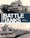 British Battle Tanks: British-made tanks of World War II