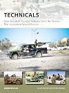 Technicals: Non-Standard Tactical Vehicles from the Great Toyota War to modern Special Forces (New Vanguard)