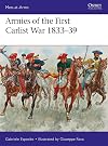 Armies of the First Carlist War 1833–39 (Men-at-Arms)