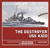 The Destroyer USS Kidd (Anatomy of The Ship)