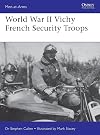 World War II Vichy French Security Troops (Men-at-Arms)