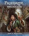 Frostgrave: Perilous Dark