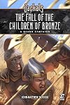Jackals: The Fall of the Children of Bronze: A Grand Campaign for Jackals (Osprey Roleplaying)
