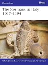 The Normans in Italy 1016–1194 (Men-at-Arms)