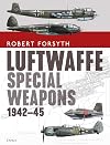Luftwaffe Special Weapons 1942–45