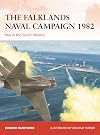 The Falklands Naval Campaign 1982: War in the South Atlantic