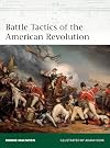 Battle Tactics of the American Revolution (Elite)