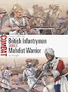 British Infantryman vs Mahdist Warrior: Sudan 1884–98 (Combat)