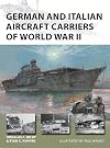 German and Italian Aircraft Carriers of World War II (New Vanguard)